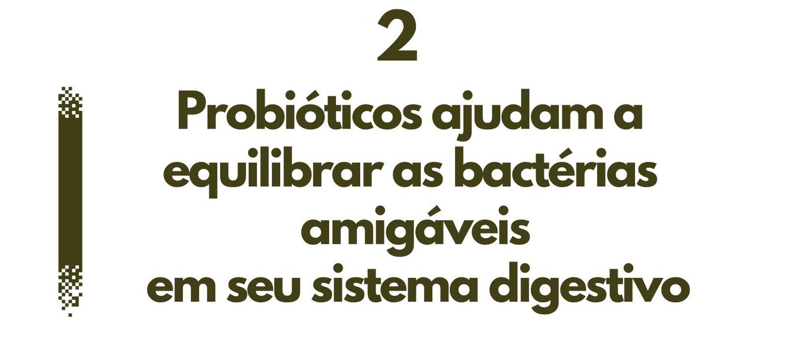 8 Benefícios dos Probióticos 