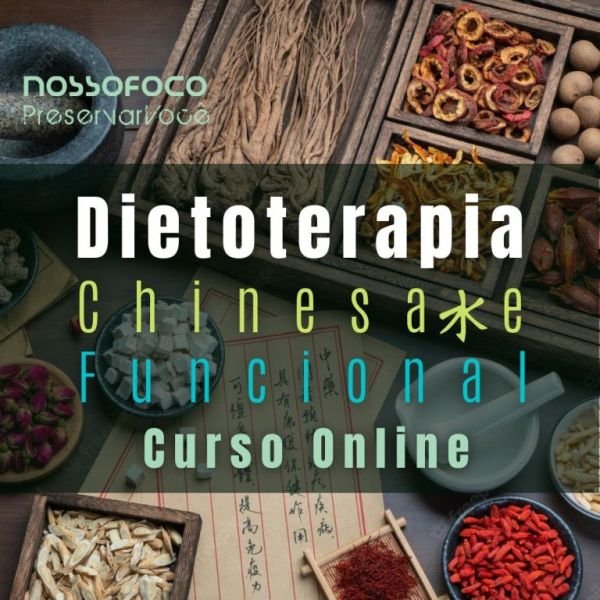 Dietoterapia Chinesa e Funcional
