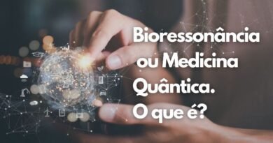 Bioressonância ou Medicina Quântica. O que é?
