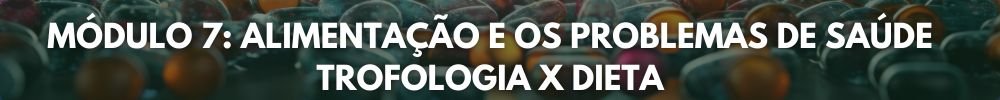 Formação em Terapia Ortomolecular - 600h