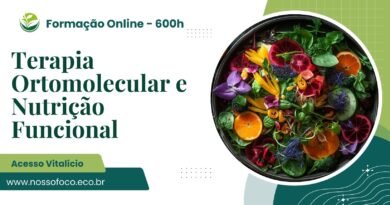 Formação em Terapia Ortomolecular e Nutrição Funcional - 600h