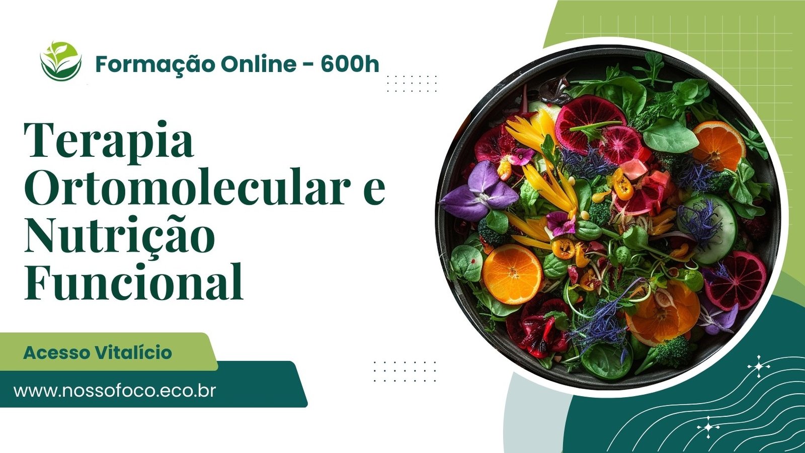 Formação em Terapia Ortomolecular e Nutrição Funcional - 600h